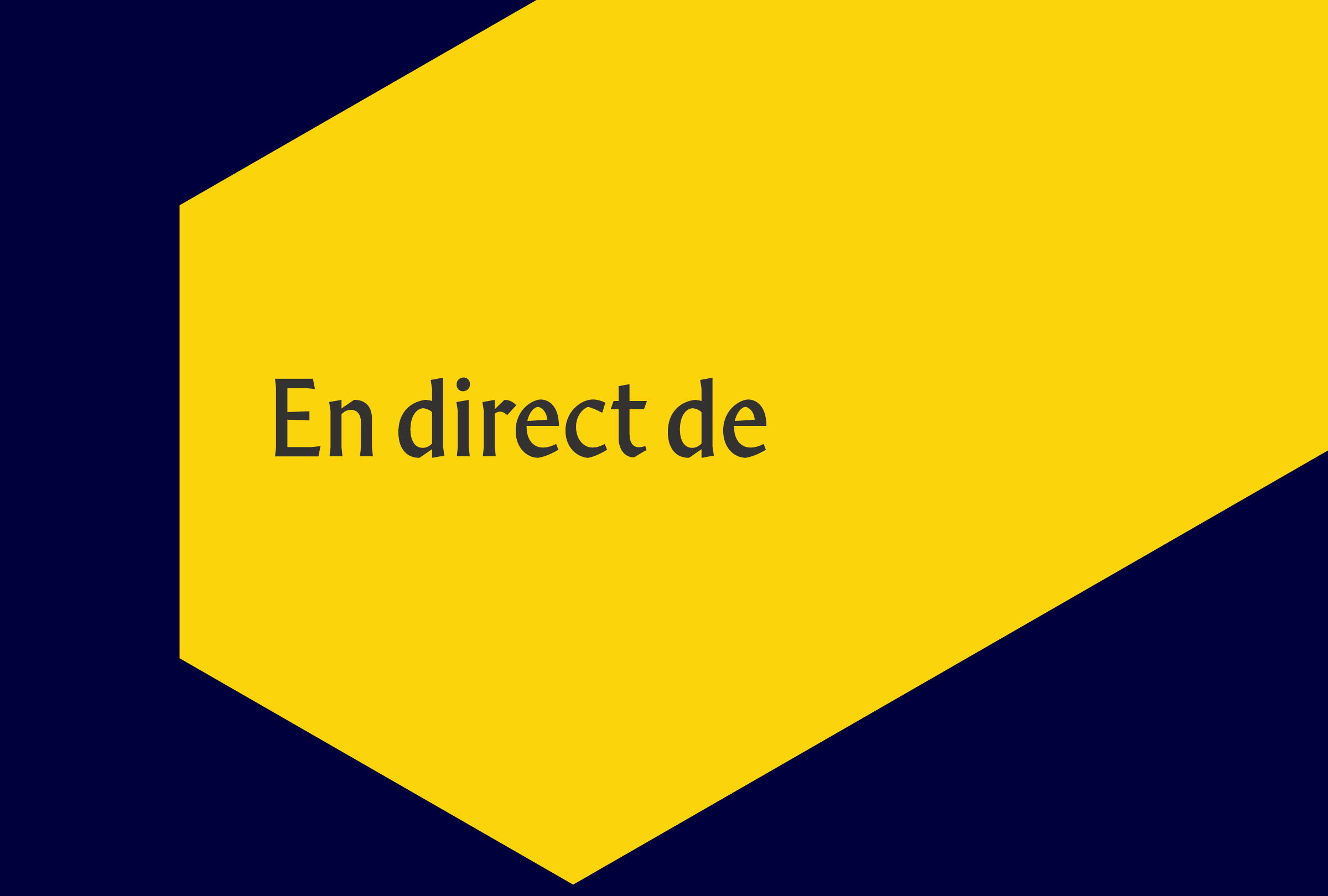 En direct de